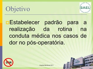  Resposta metabólica ao estresse (> tônus simpático, catecolaminas, estímulo hipotalâmico, > hormônios catabolizantes).Hospital Meridional 2011