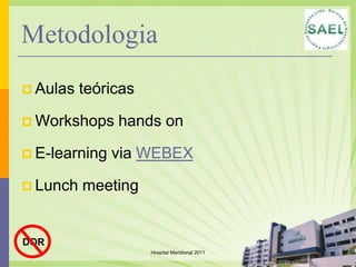  Permitir mobilização precoce