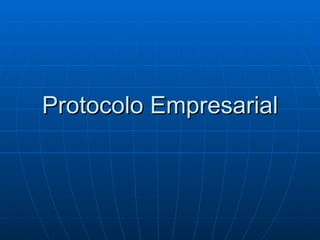 Protocolo Empresarial 