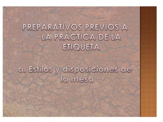 Protocolo en la mesa