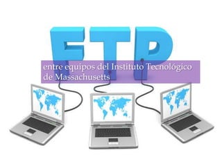 entre equipos del Instituto Tecnológico
de Massachusetts
 