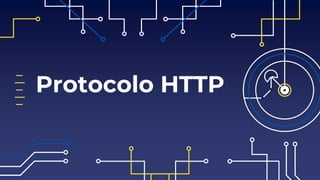 Protocolo HTTP
 