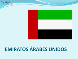 EMIRATOS ÁRABES UNIDOS
 