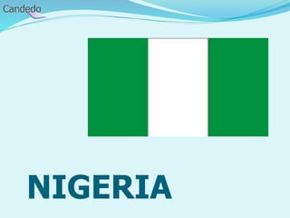 NIGERIA
 