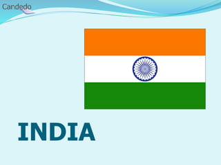 INDIA
 