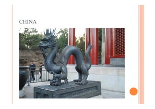 CHINA
 