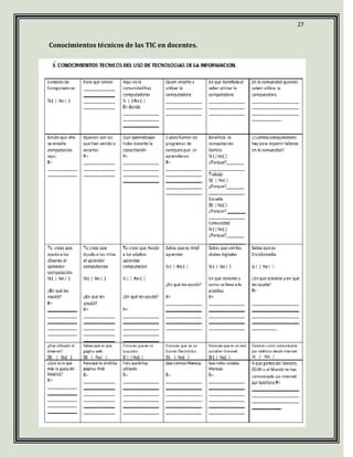 27


Conocimientos técnicos de las TIC en docentes.
 