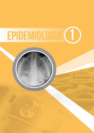 EPIDEMIOLOGIA 1
 