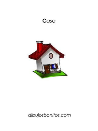 Casa




dibujosbonitos.com
 