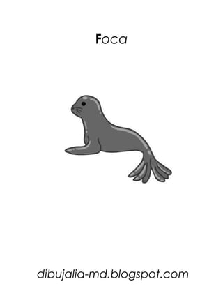 Foca




dibujalia-md.blogspot.com
 