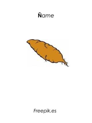 Ňame




Freepik.es
 