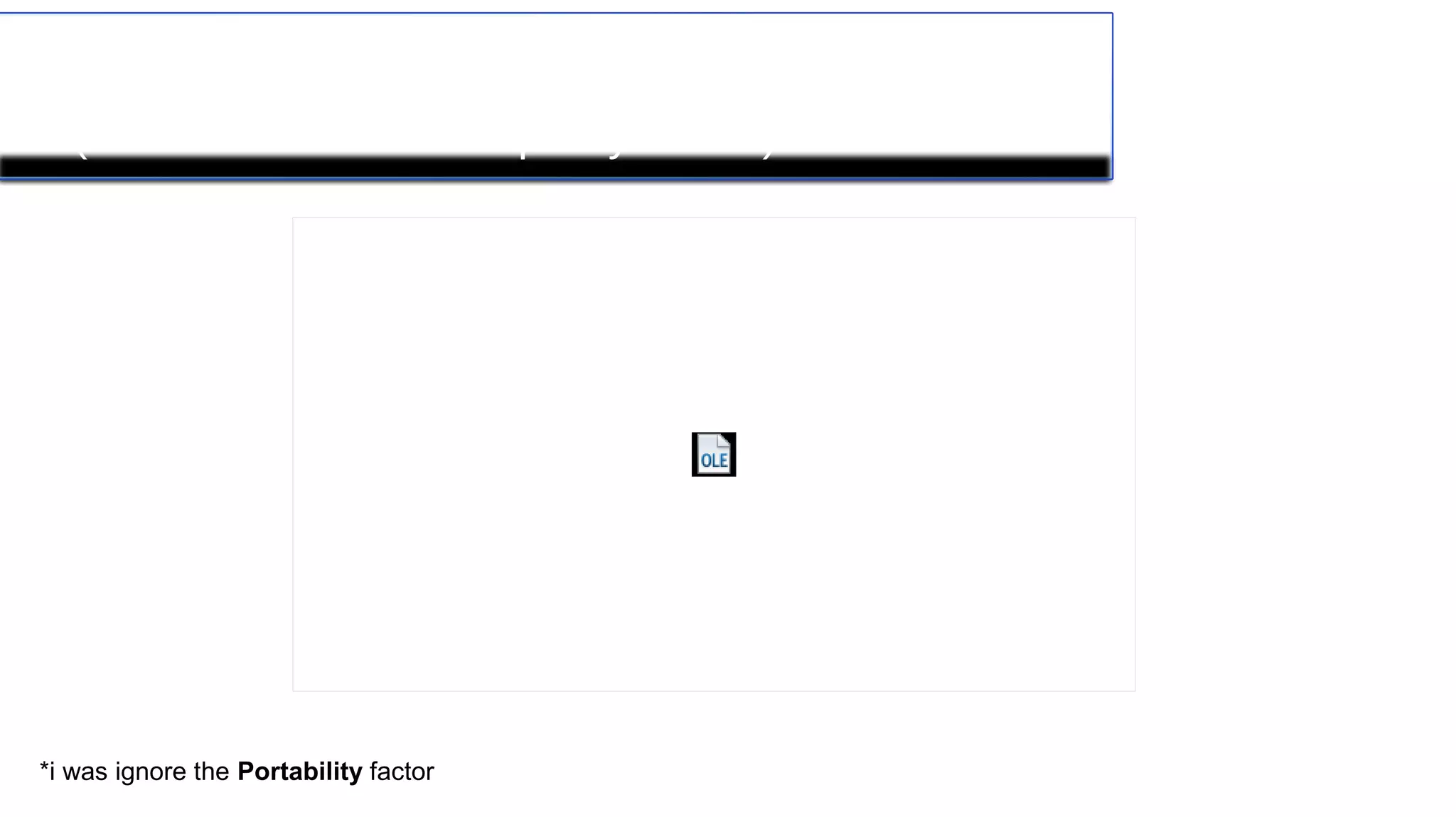 Functionality
Reliability
Usability Efficiency
Maintainability
0
5
10
The High Quality Software Criteria
(ISO 9126-1 software quality model)
*i was ignore the Portability factor
 