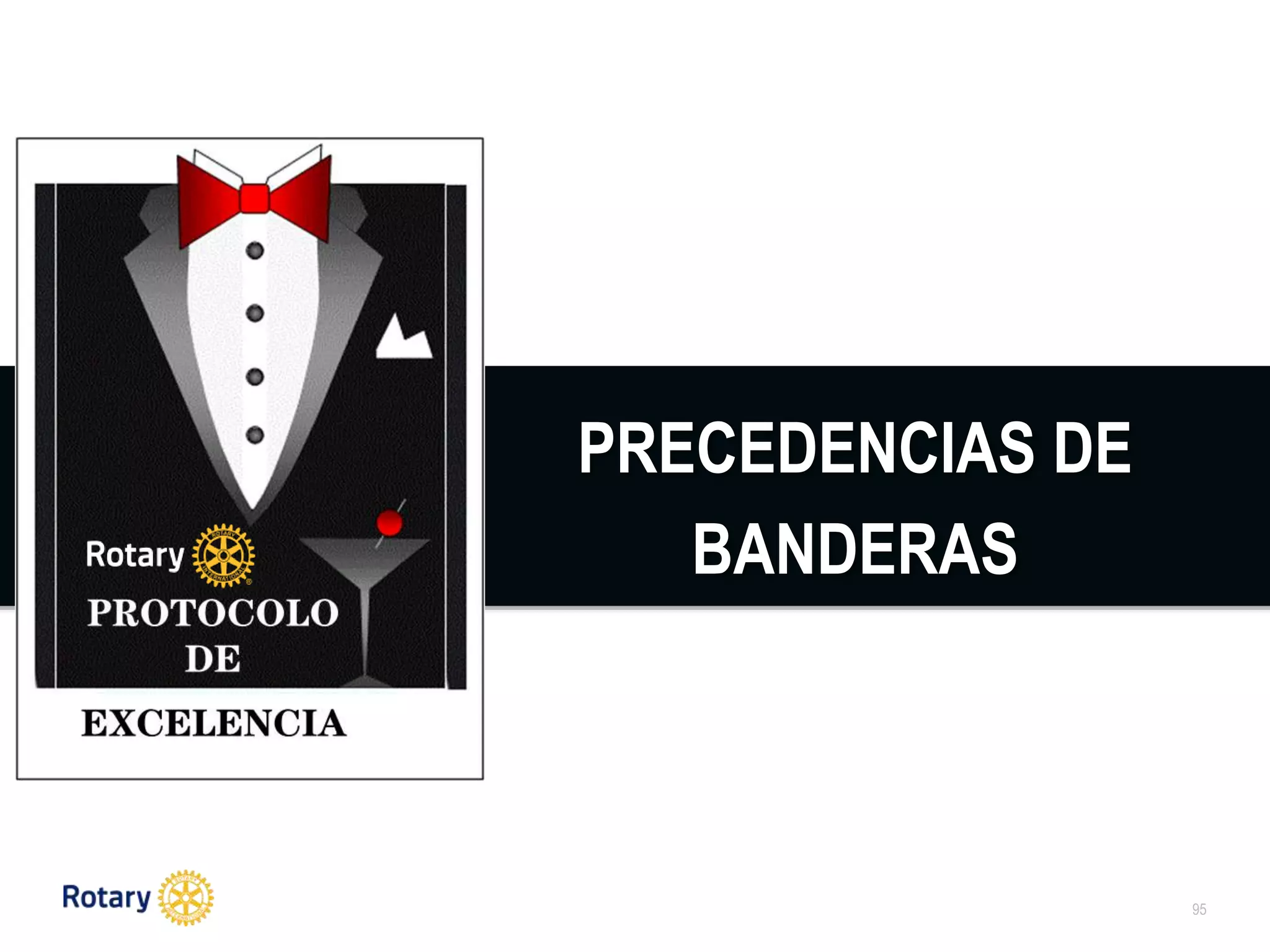 95
PRECEDENCIAS DE
BANDERAS
 