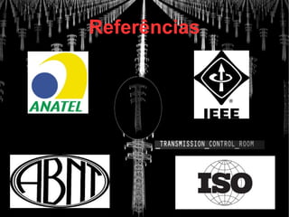 Referências
 