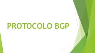PROTOCOLO BGP
 
