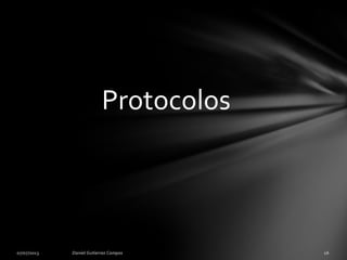 Protocolos
 