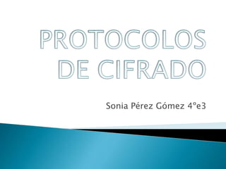 Sonia Pérez Gómez 4ºe3

 