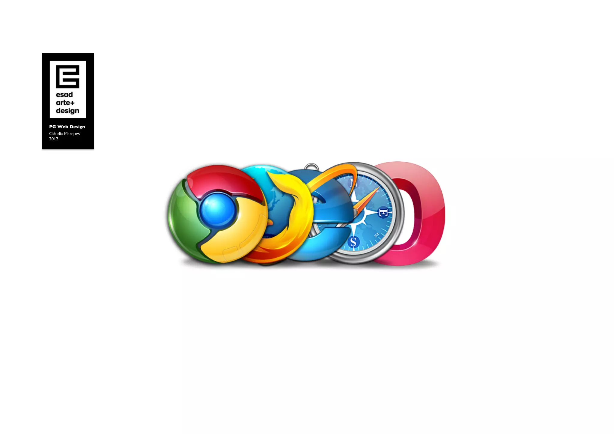 PG Web Design	

Cláudia Marques	

2012	

 