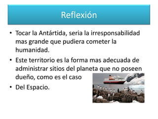 ConclusionesEs generadora del clima, sus vientos llevan aire fresco a todo el planeta.
