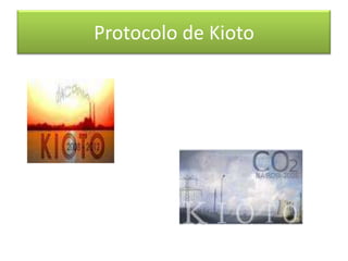 Protocolo de Kioto