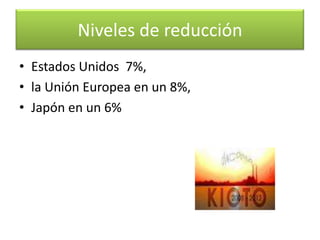 Este compromiso de reducción de emisiones es diferenciado, según lascondiciones particulares de cada país.Contenido del protocolo