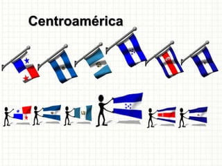Centroamérica
 