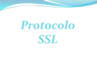 Protocolo SSL | PPTX