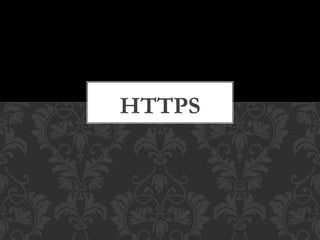 HTTPS
 