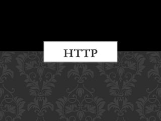 HTTP
 