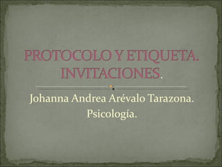 Johanna Andrea Arévalo Tarazona. Psicología. 