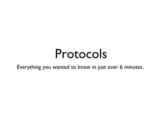 Protocols ,[object Object]
