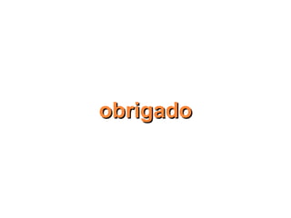 obrigadoobrigado
 