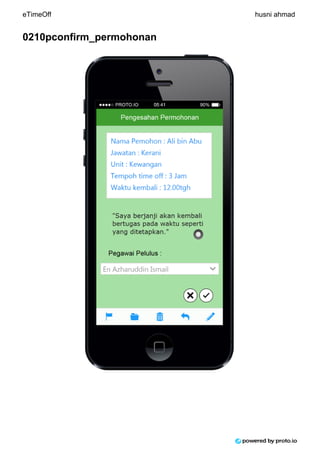 0210pconfirm_permohonan
eTimeOff husni ahmad
 