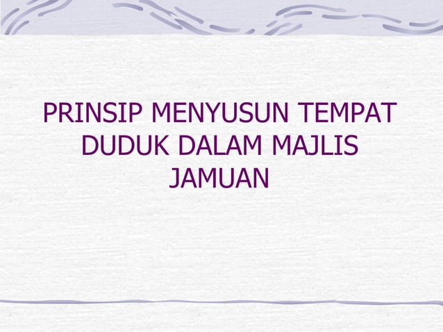 Protokol Dalam Pengurusan Majlis Rasmi (Khas)