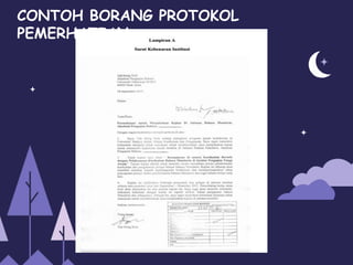 CONTOH BORANG PROTOKOL
PEMERHATIAN
 