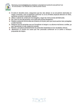 PROTOCOLO DE ENFERMERIA EN HIGIENE Y CONFORT EN PACIENTE CON DÉFICIT DE AUTOCUIDADO Y DETERIORO DE LA MOVILIDAD FISICA Slide 18