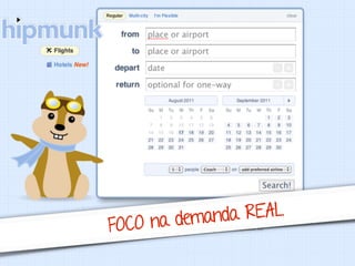 FO CO na demanda R EA L. 
 