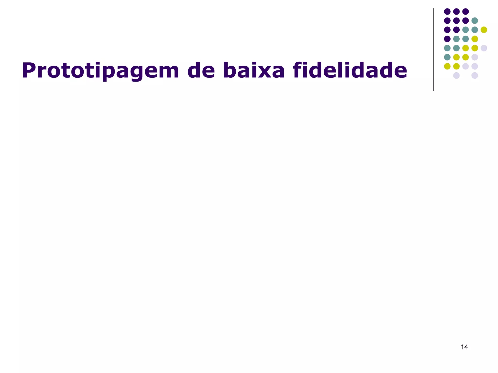 Prototipagem de baixa fidelidade 
