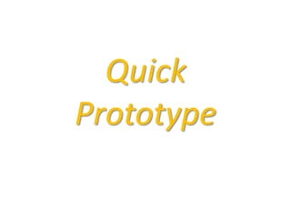 QuickPrototype 