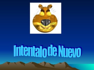 Intentalo de Nuevo 