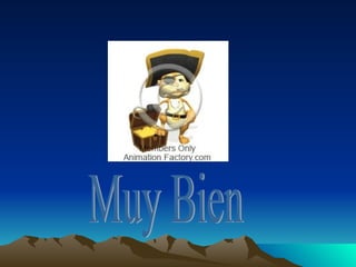 Muy Bien 
