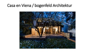 Casa en Viena / bogenfeld Architektur
 
