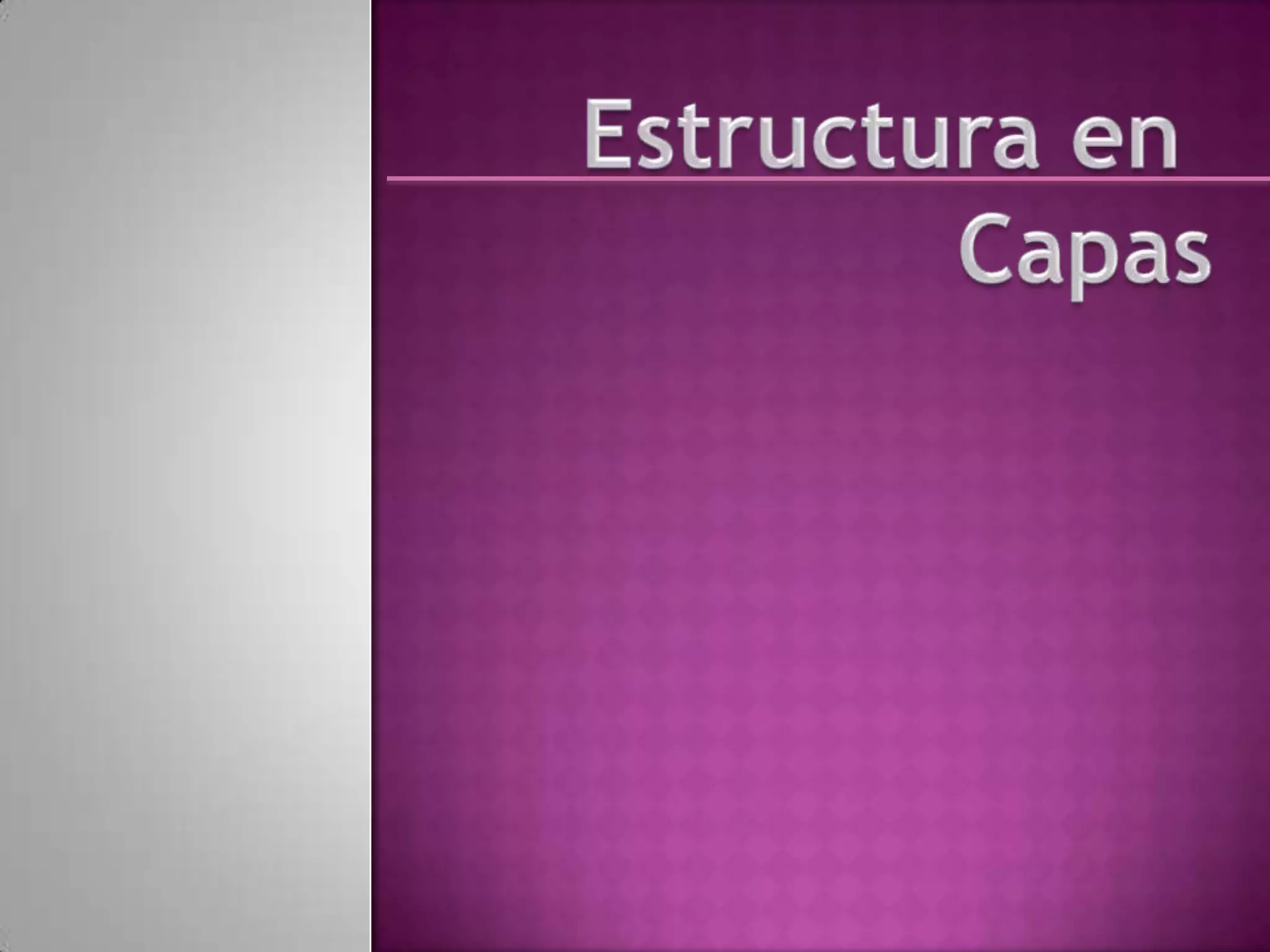 Estructura en Capas