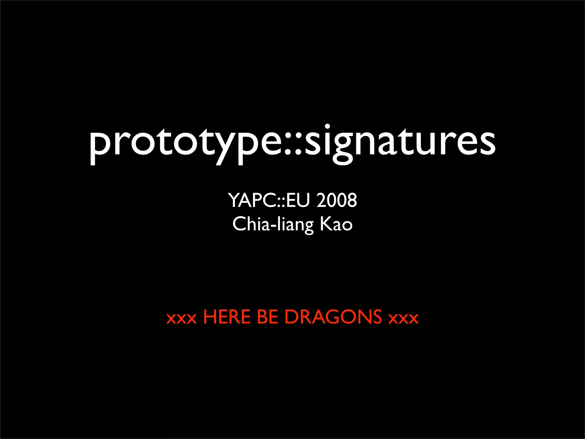 prototype::signatures