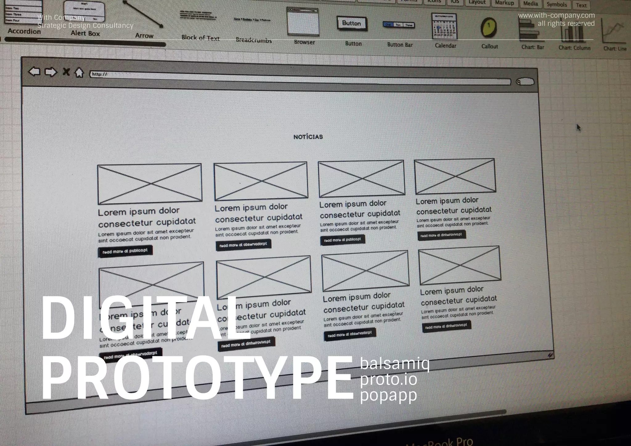 With Company
Strategic Design Consultancy
www.with-company.com
all rights reserved
DIGITAL
PROTOTYPE
balsamiq
proto.io
popapp
 