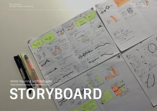 With Company
Strategic Design Consultancy
www.with-company.com
all rights reserved
mimi hearing technologies
https://saywhatproject.wordpress.com/
STORYBOARD
 