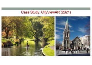 Case Study: CityViewAR (2021)
 