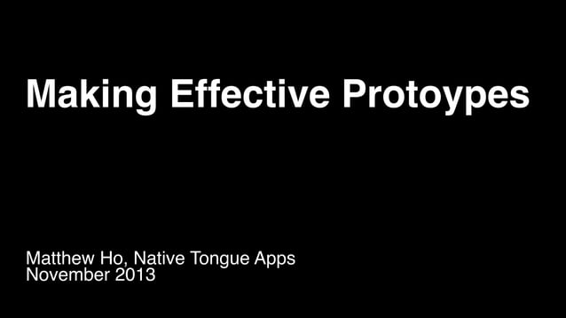 Making Effective Prototypes | PPT