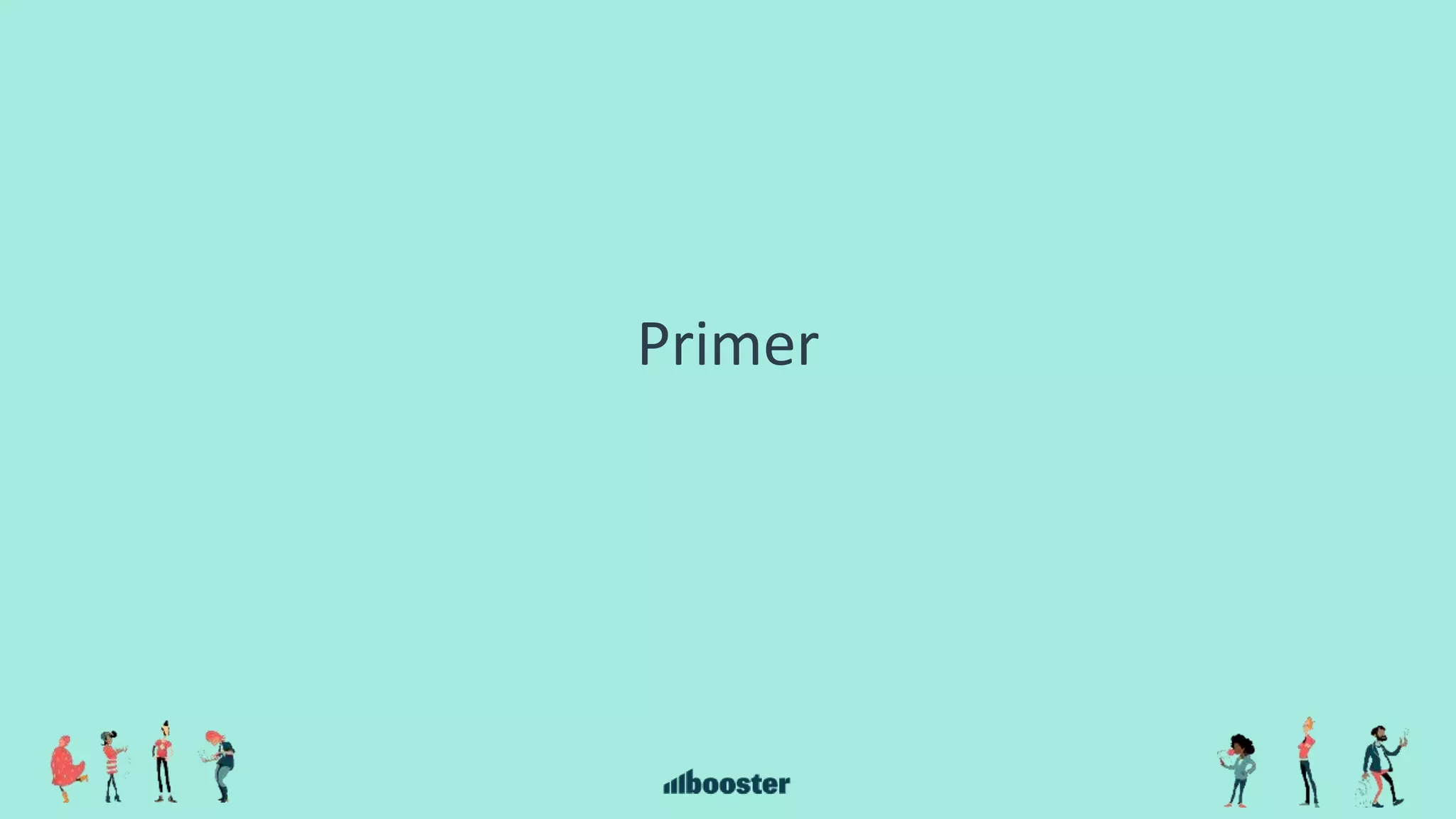 Primer
 