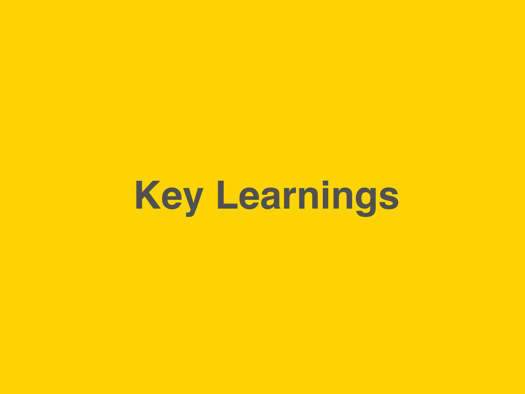 TBWA!




        Key Learnings
                    !
 
